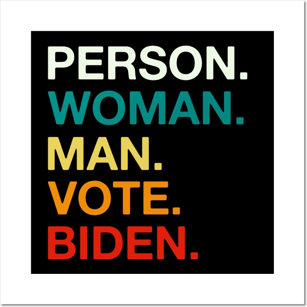 Person Man Woman Vote Biden Wall Art by DragonTees